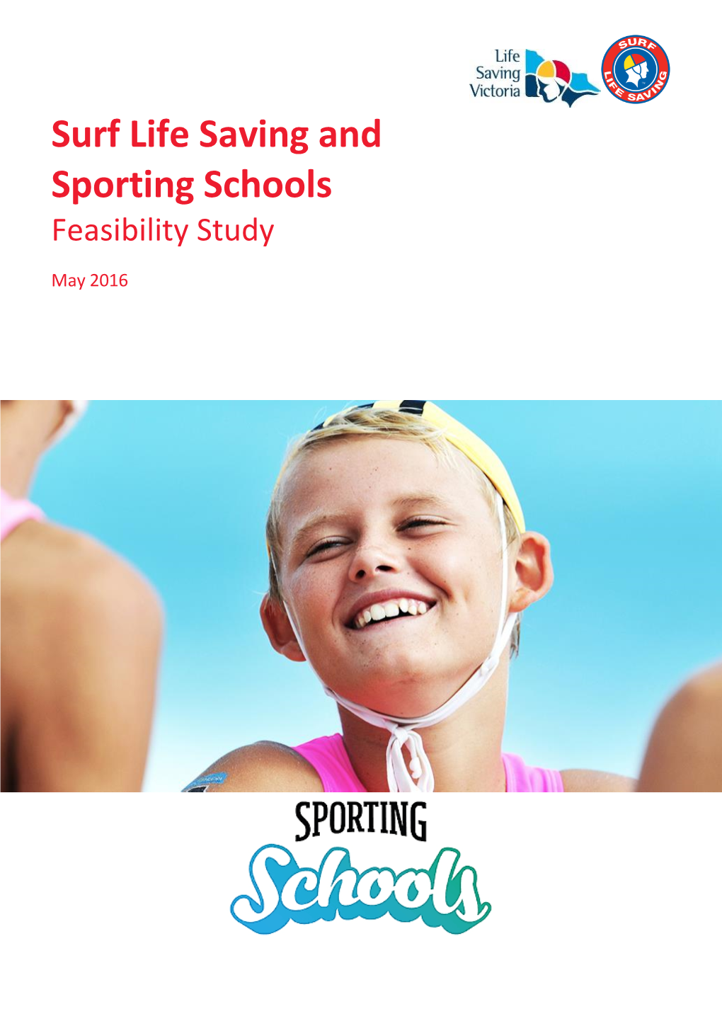 Surf Life Saving and Sporting Schools Feasibility Study