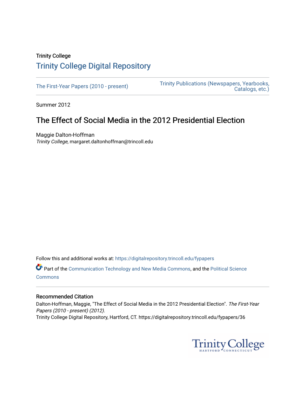 The Effect of Social Media in the 2012 Presidential Election