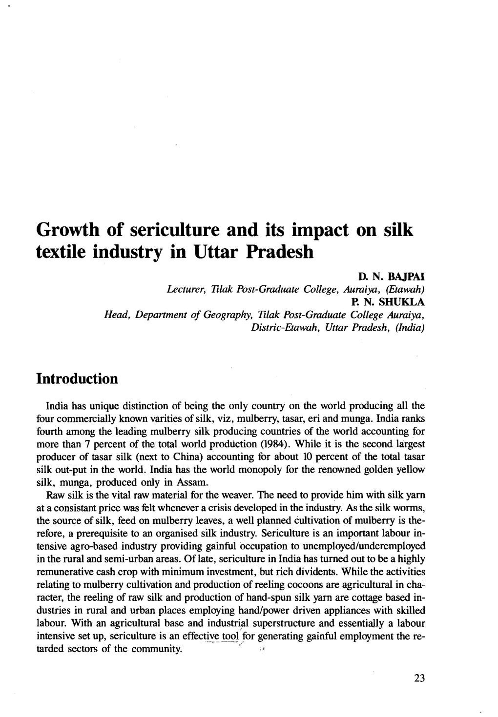 Growth of Sericulture and Its Impact on Silk Textile Industry in Uttar Pradesh D