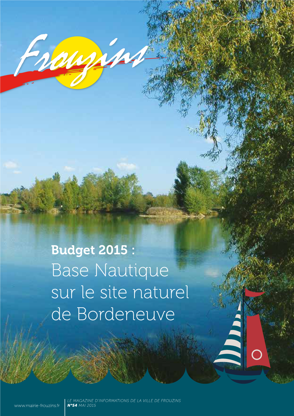 Base Nautique Sur Le Site Naturel De Bordeneuve