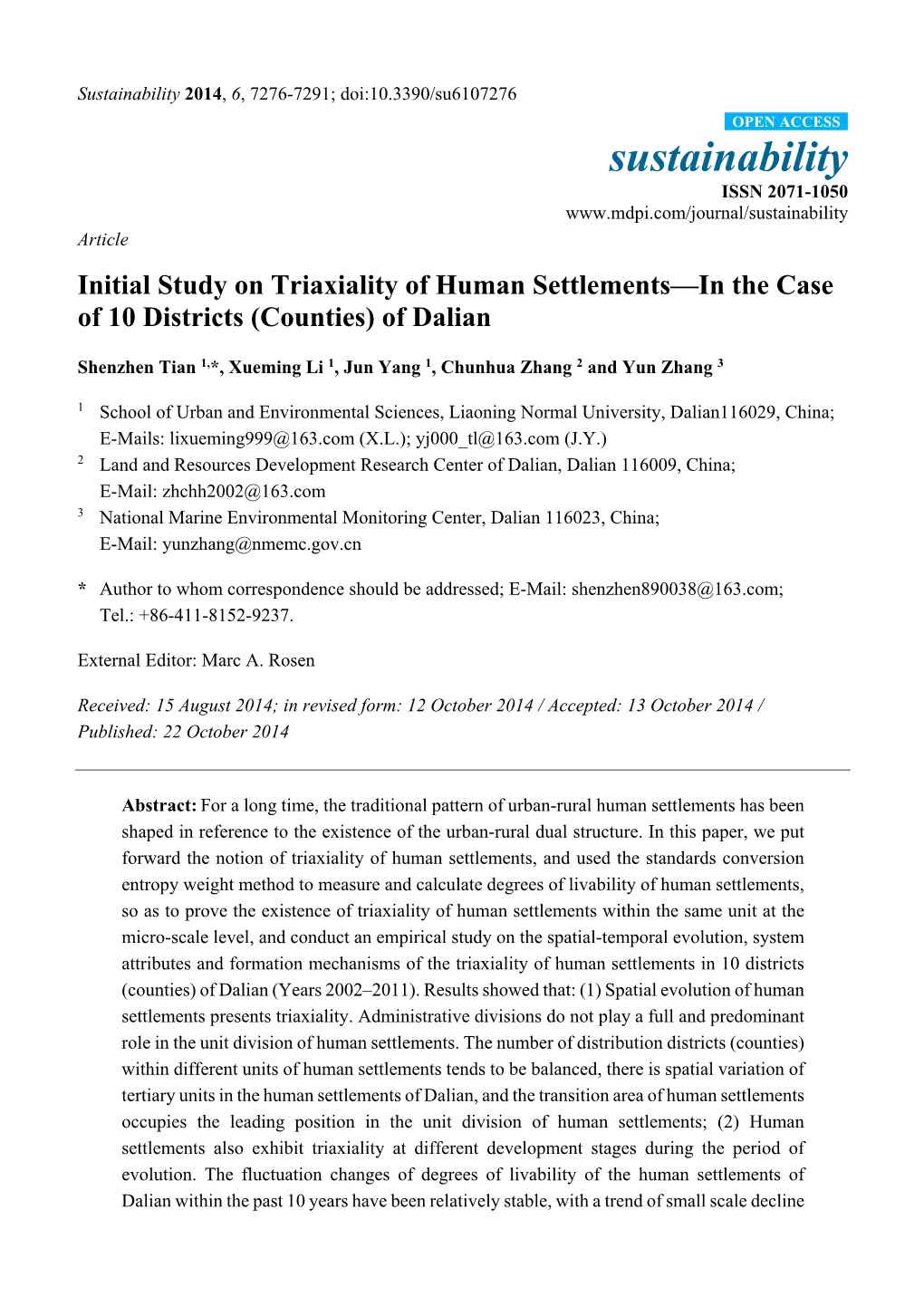 Initial Study on Triaxiality of Human Settlements—In the Case of 10 Districts (Counties) of Dalian