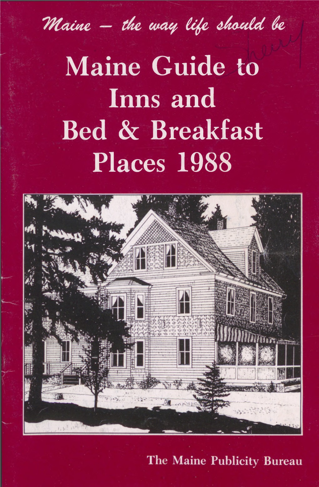 Maine Guide to Inns and Bed & Breakfast Places 1988