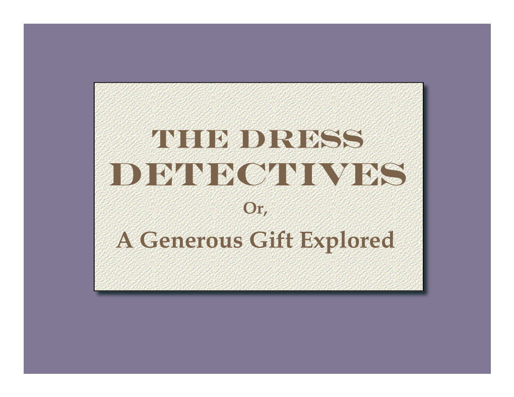 Detectives Or, a Generous Gift Explored Chapter 1: in Which We Encounter a Mystery
