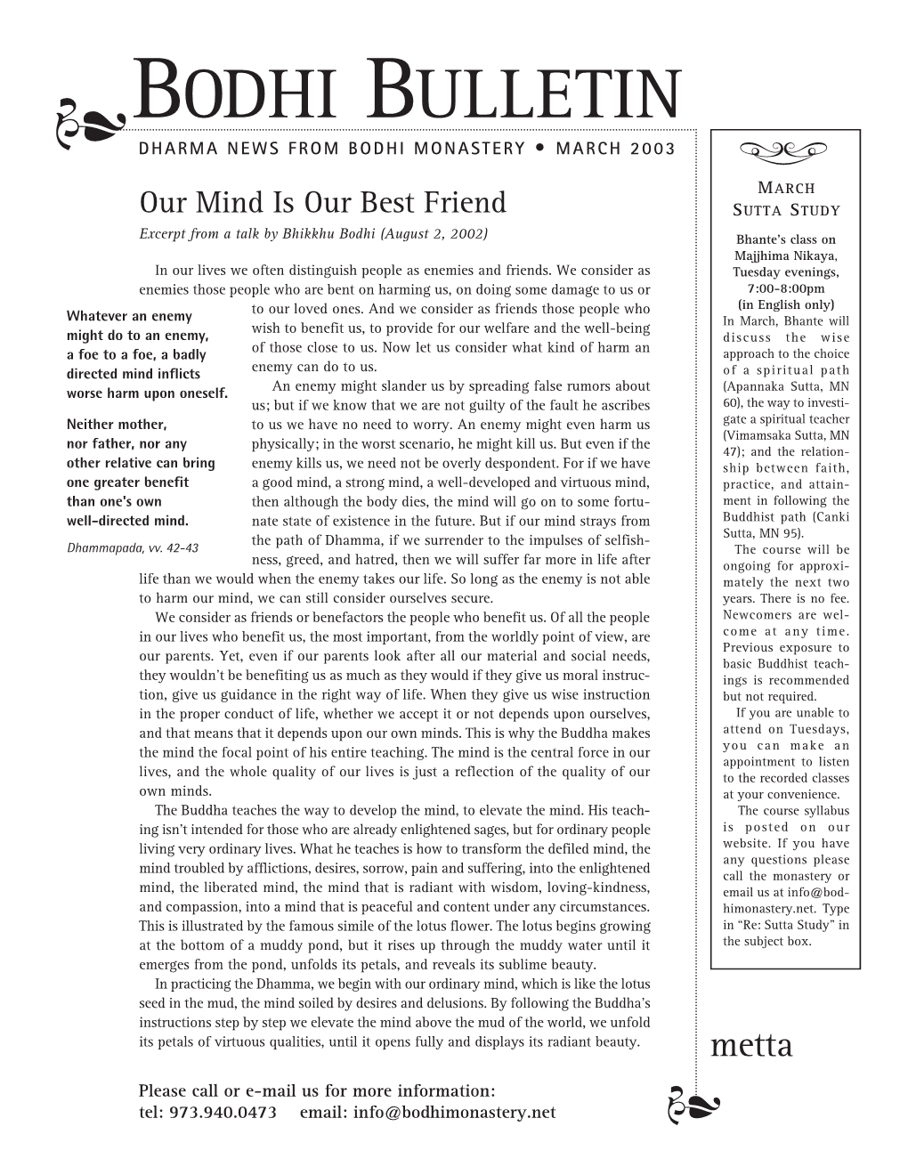 Bodhi Bulletin Dharma News from Bodhi Monastery • March 2003 ሟሠሡ