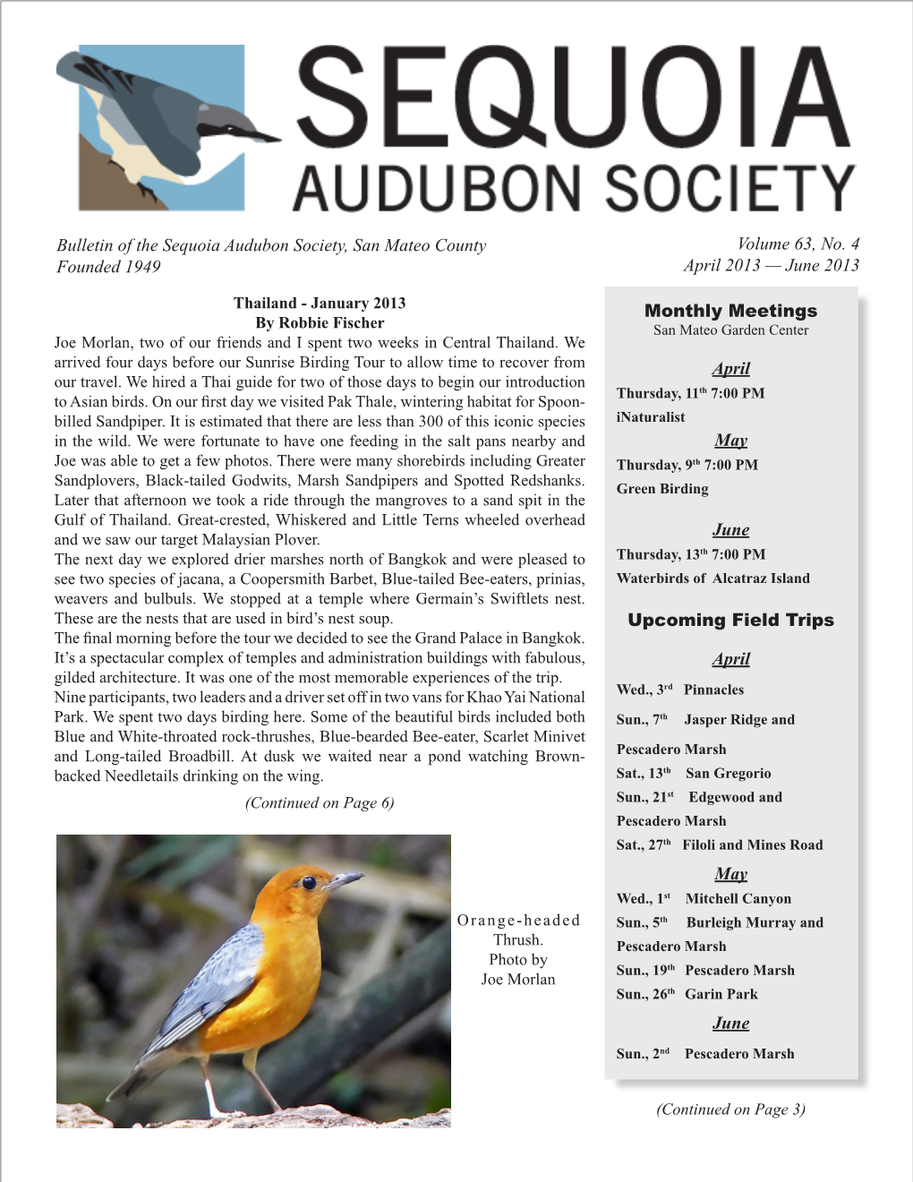 Bulletin of the Sequoia Audubon Society, San Mateo County Founded 1949 Volume 63, No. 4 April 2013 — June 2013 Monthly Meeting