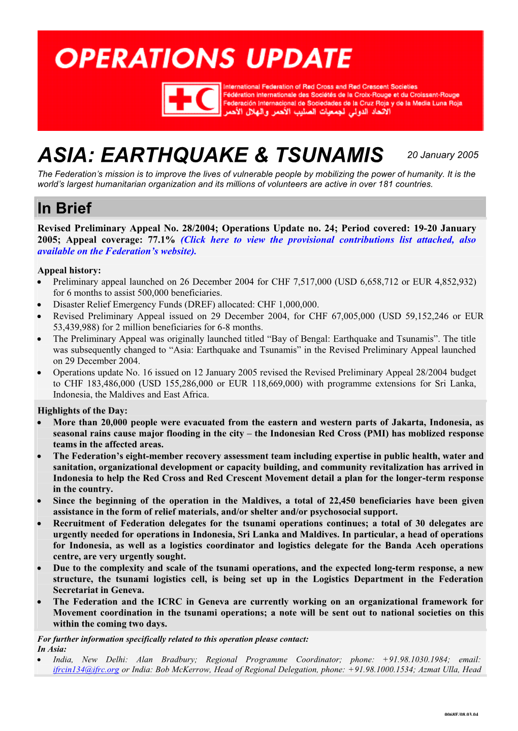 ASIA: EARTHQUAKE & TSUNAMIS 20 January 2005