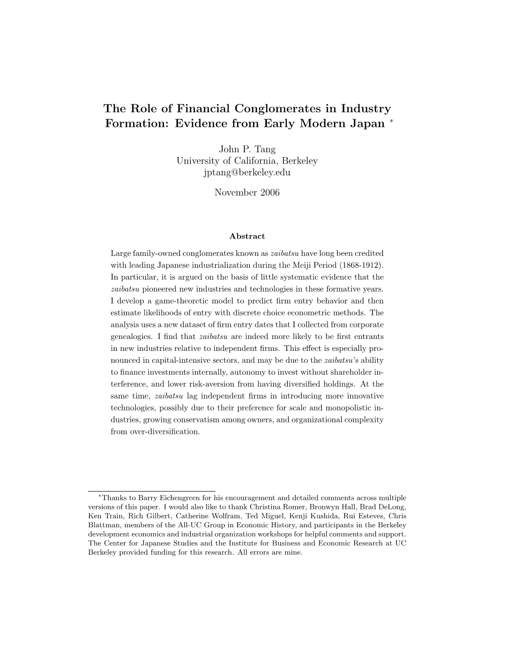 The Role of Financial Conglomerates in Industry Formation: Evidence from Early Modern Japan ∗