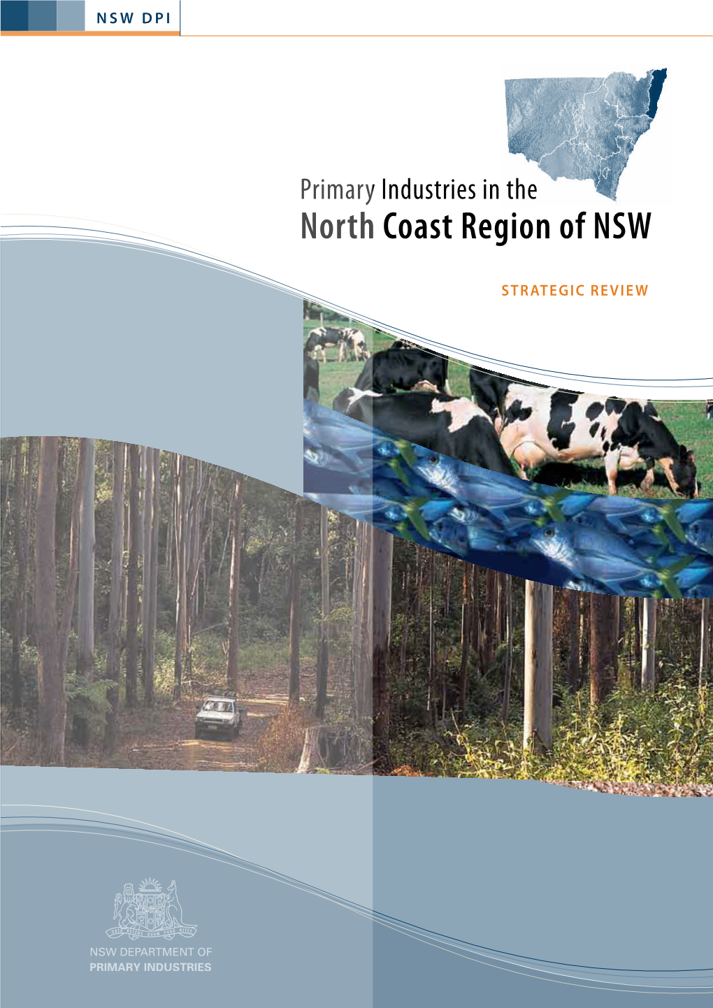 Primary Industries in the North Coast Region of NSW