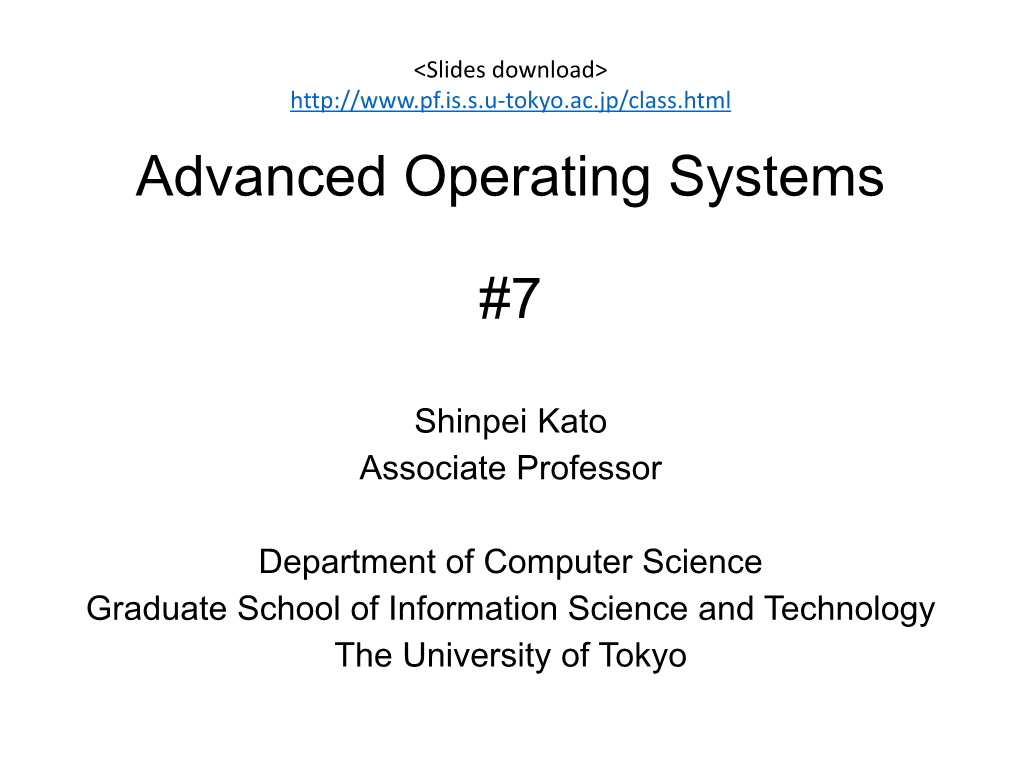 Advanced Operating Systems #7