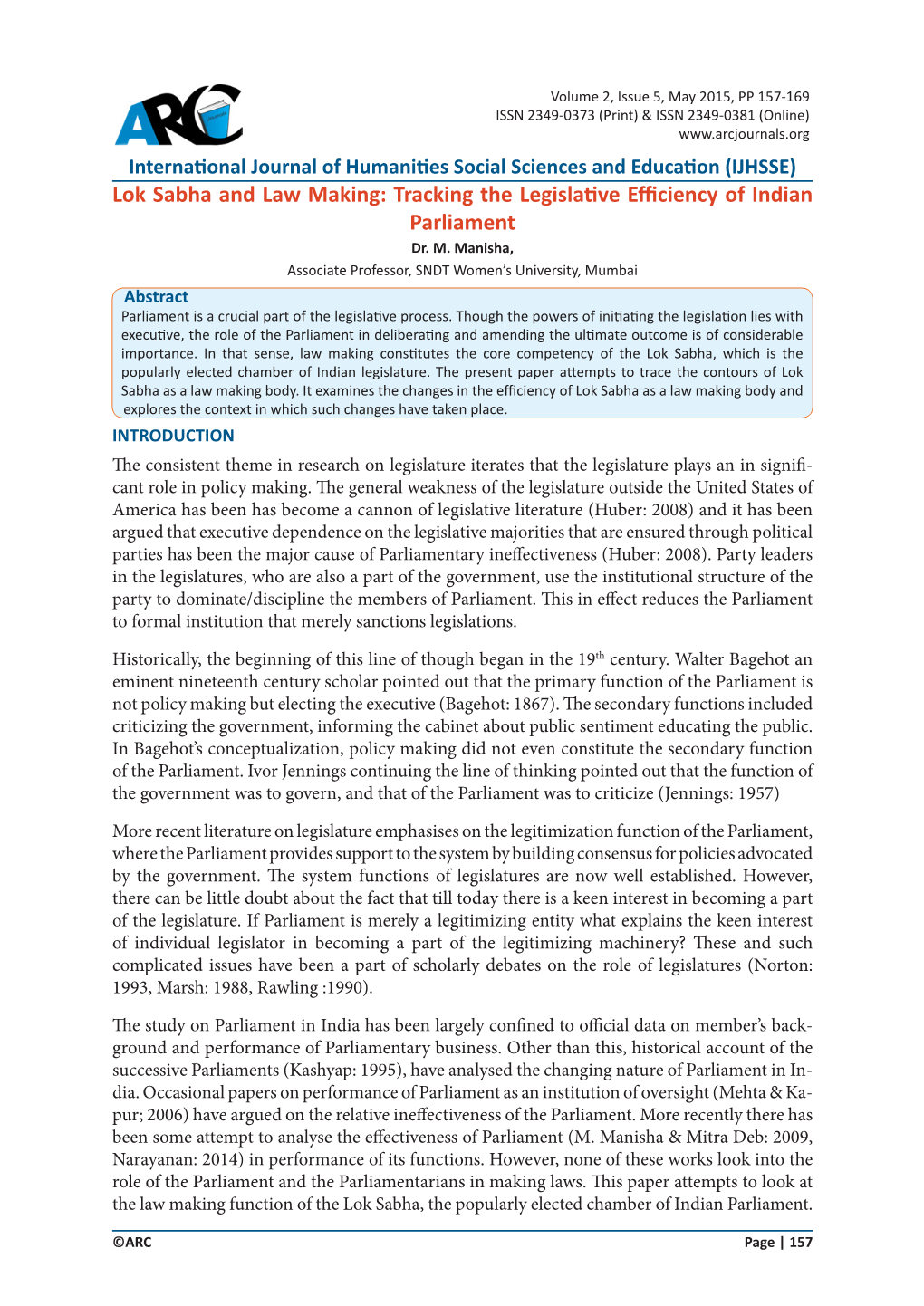 Lok Sabha and Law Making: Tracking the Legislative Efficiency of Indian Parliament Dr