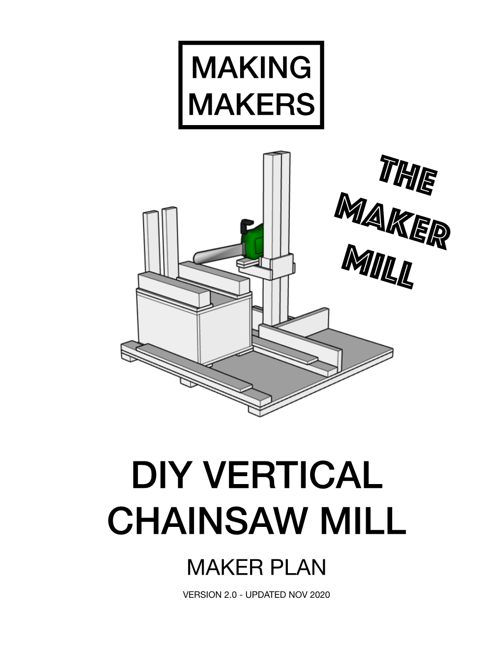 Diy Vertical Chainsaw Mill Maker Plan