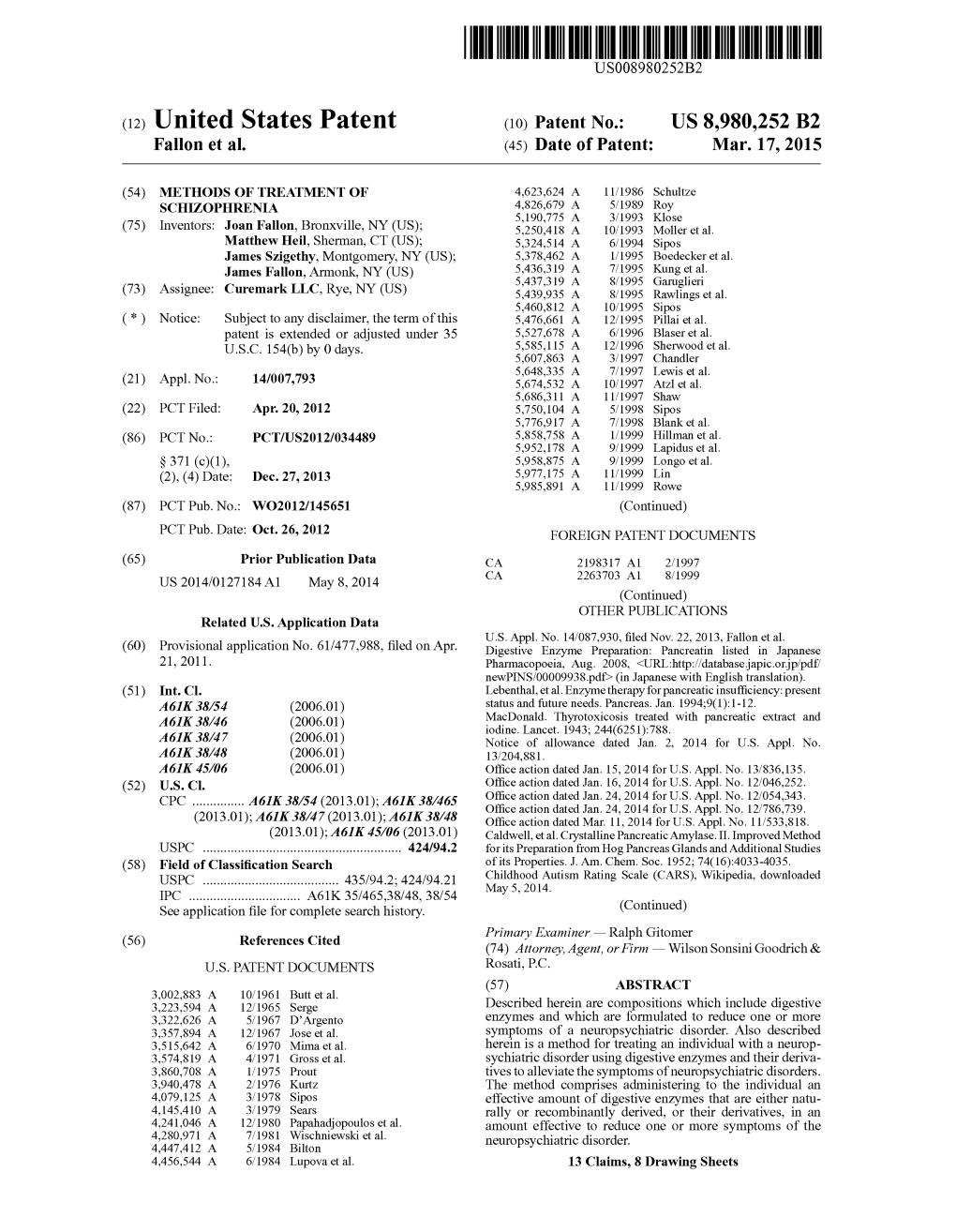 United States Patent (10) Patent No.: US 8,980,252 B2 Fallon Et Al