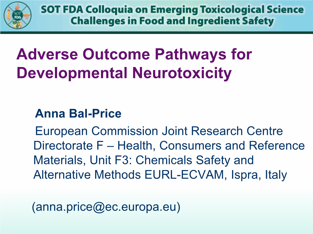 Adverse Outcome Pathways for Developmental Neurotoxicity