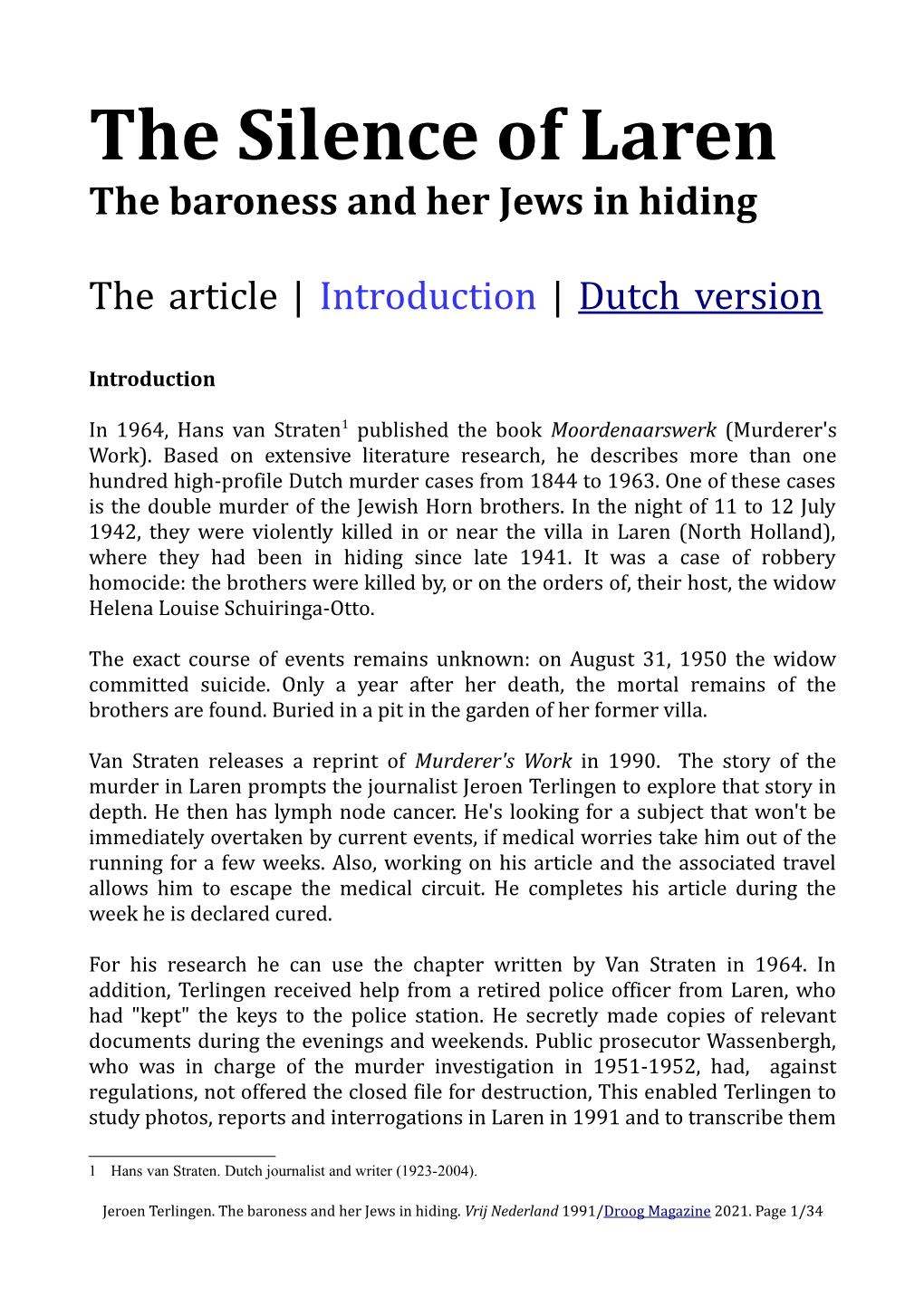 The Silence of Laren the Baroness and Her Jews in Hiding