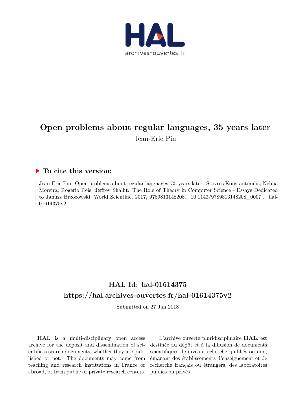 Open Problems About Regular Languages, 35 Years Later Jean-Eric Pin