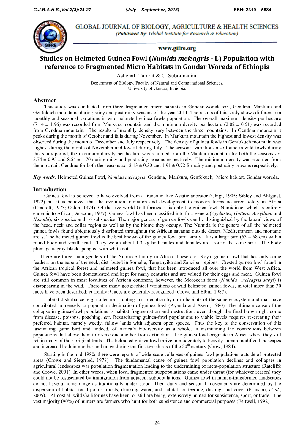 Studies on Helmeted Guinea Fowl (Numida Meleagris - L) Population with Reference to Fragmented Micro Habitats in Gondar Woreda of Ethiopia Ashenafi Tamrat & C