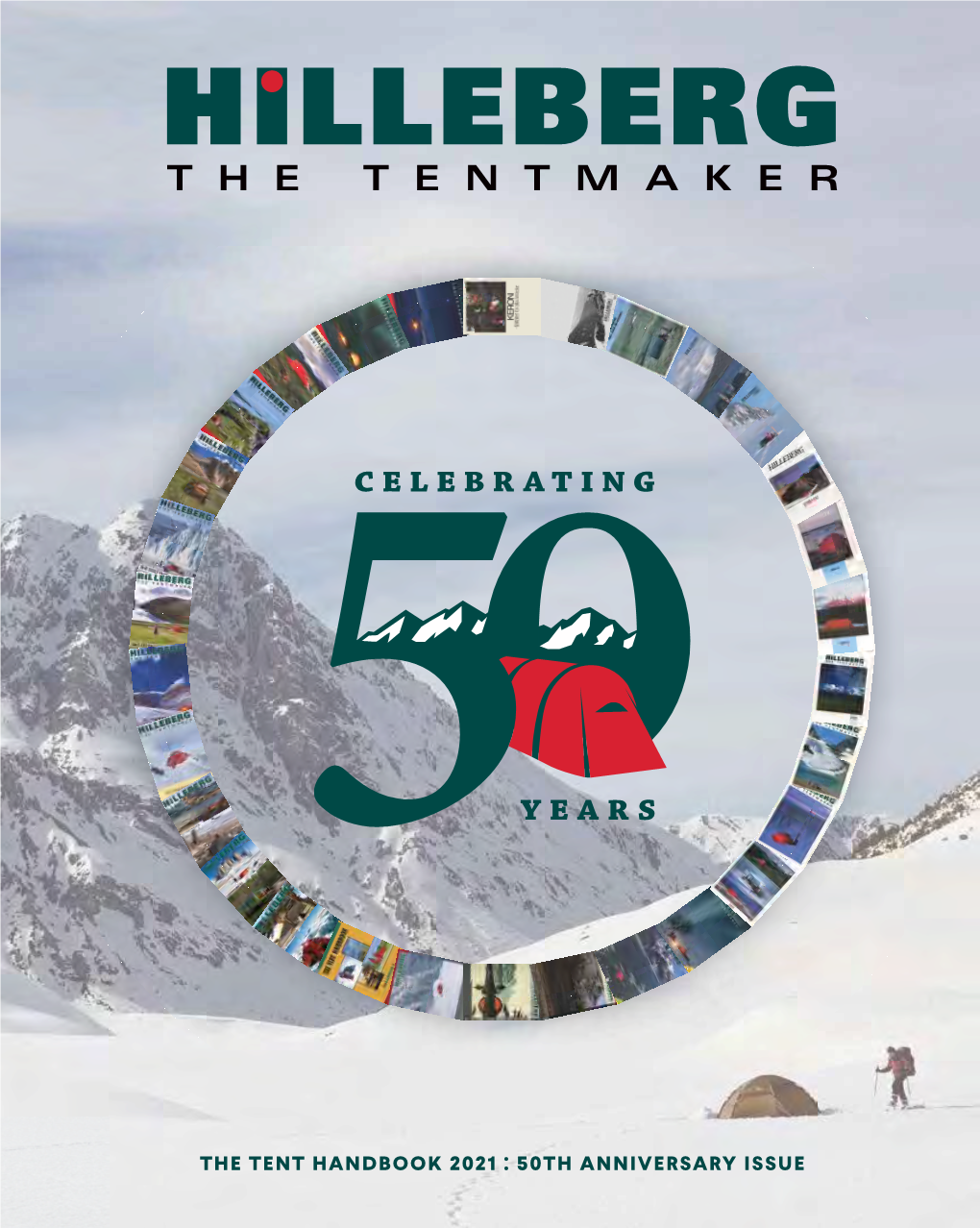 The Tent Handbook 2021 : 50Th Anniversary Issue Contents General Information Welcome!