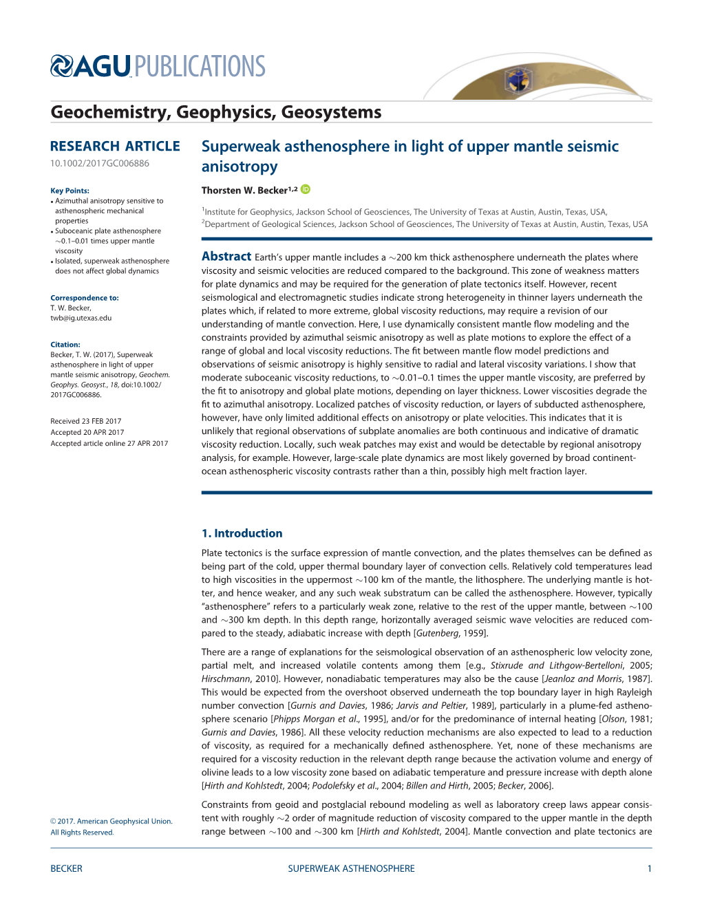 Superweak Asthenosphere in Light of Upper Mantle Seismic Anisotropy