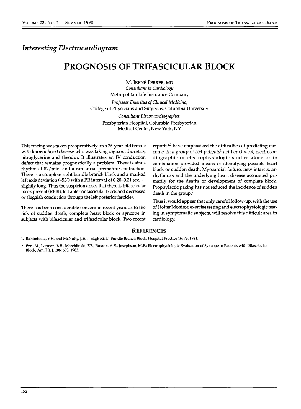 Prognosis of Trifascicular Block