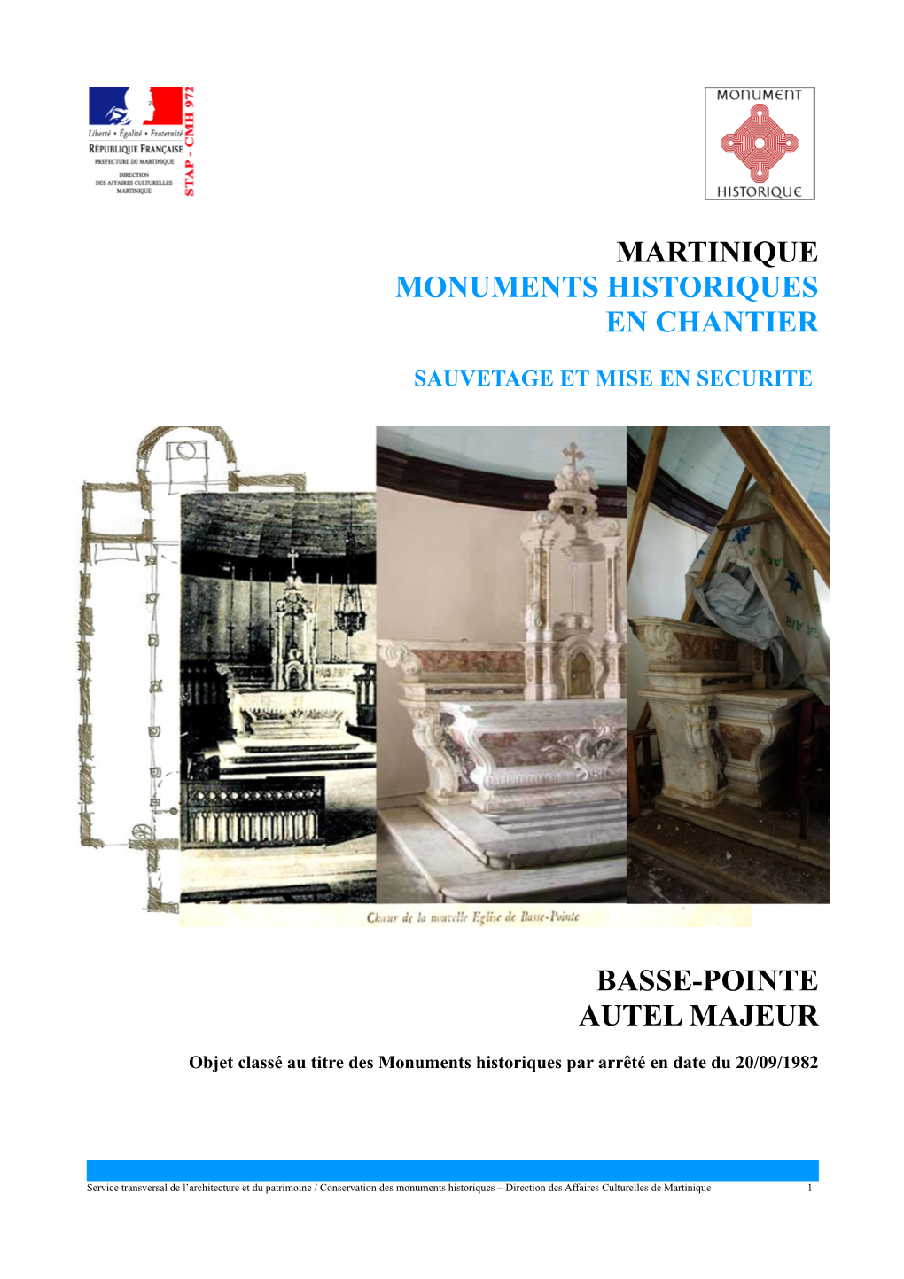 Martinique Monuments Historiques En Chantier Basse-Pointe Autel Majeur