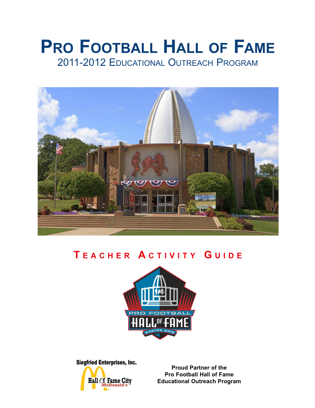 Pro Football Hall of Fame 2011-2012 Educational Outreach Program