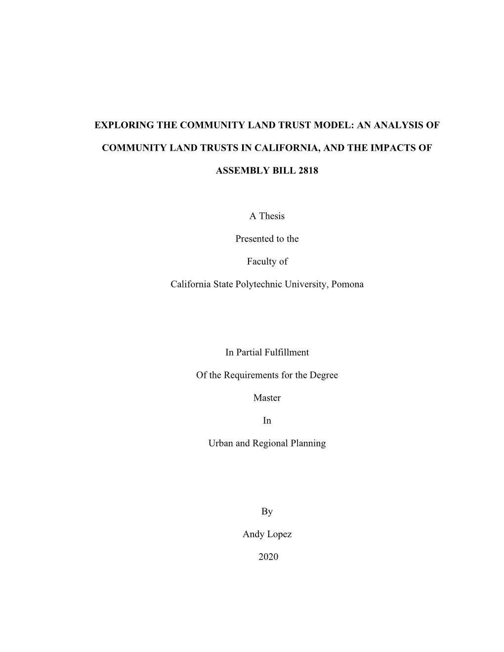 Exploring the Community Land Trust Model: an Analysis Of