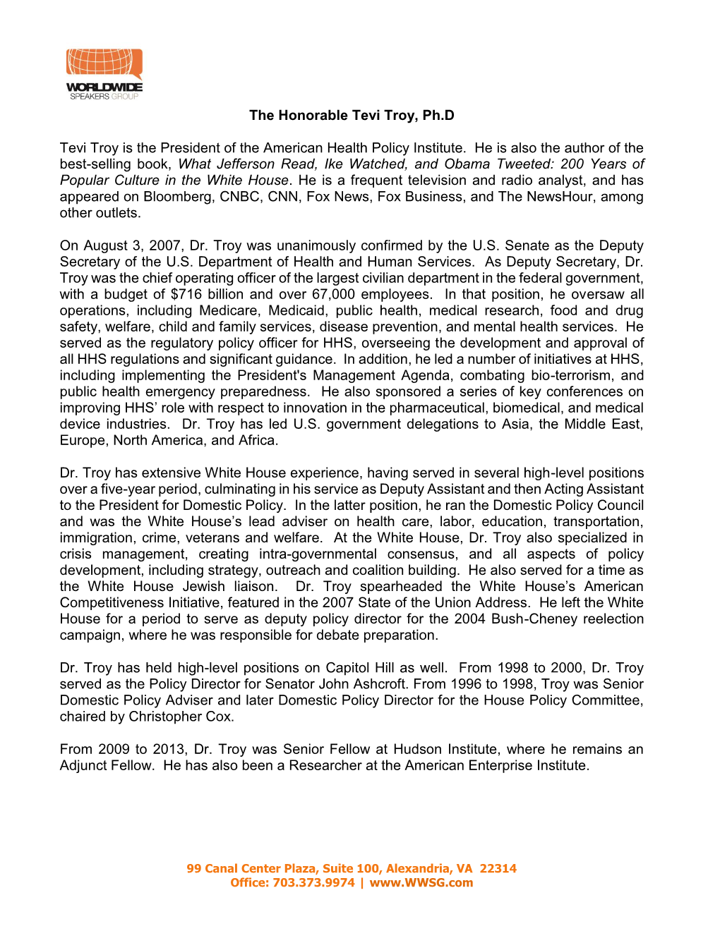 The Honorable Tevi Troy, Ph.D Tevi Troy Is the President of the American Health Policy Institute. He Is Also the Author Of