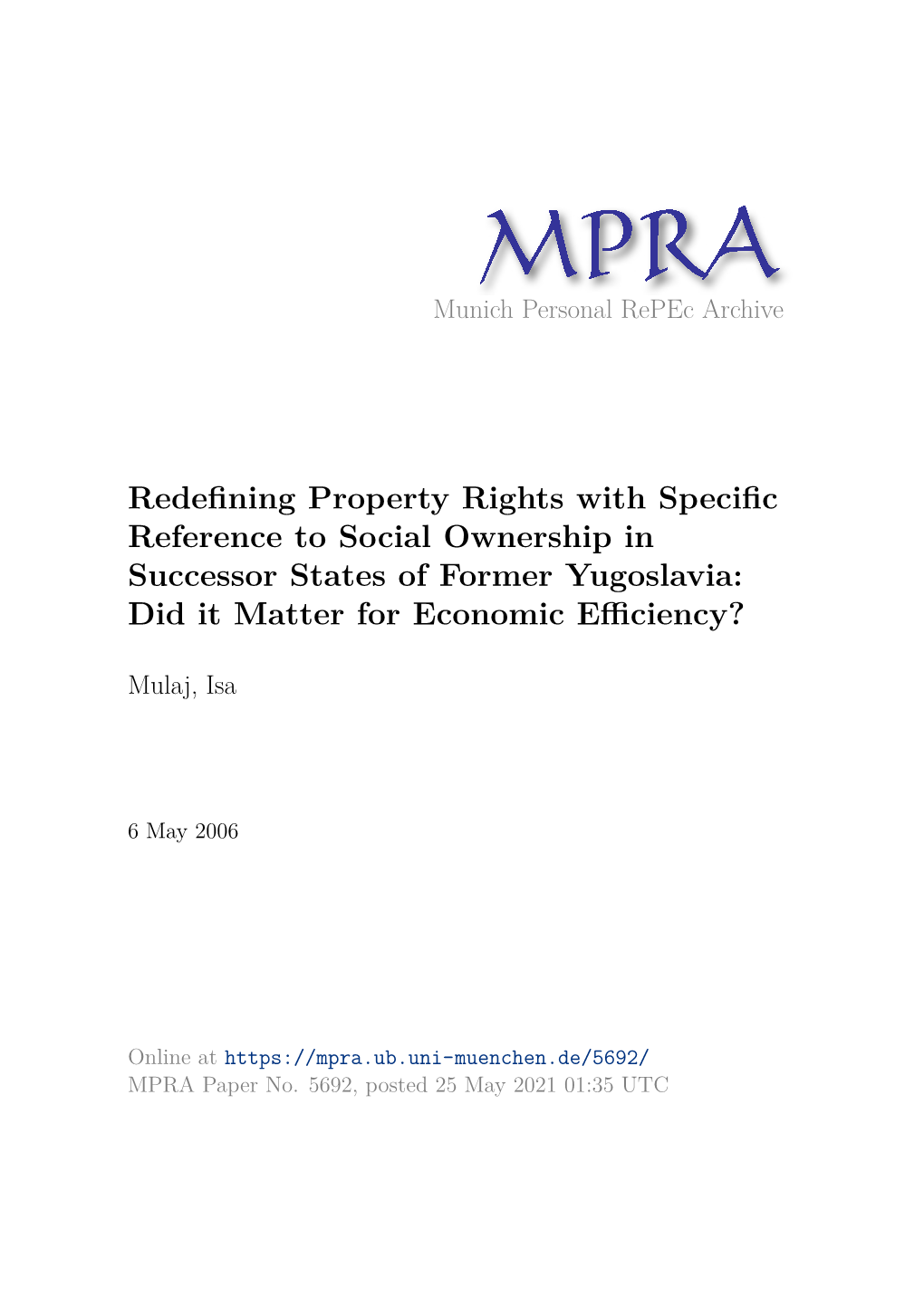 Redefining Property Rights with Specific Reference to Social Ownership in Successor States of Former Yugoslavia: Did It Matter for Economic Efficiency?