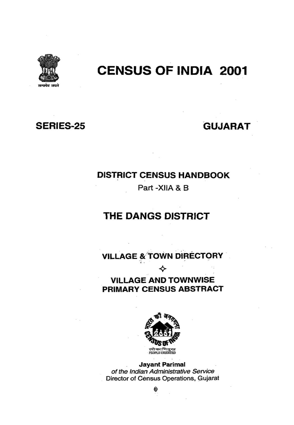 District Census Handbook, the Dangs, Part XII-A & B, Series-25