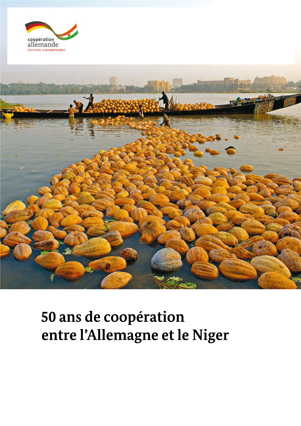 50 Ans De Coopération Entre L'allemagne Et Le Niger