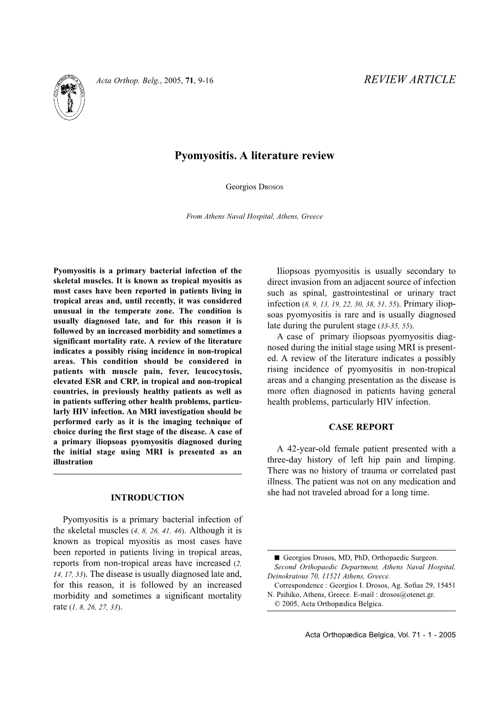 REVIEW ARTICLE Pyomyositis. a Literature Review