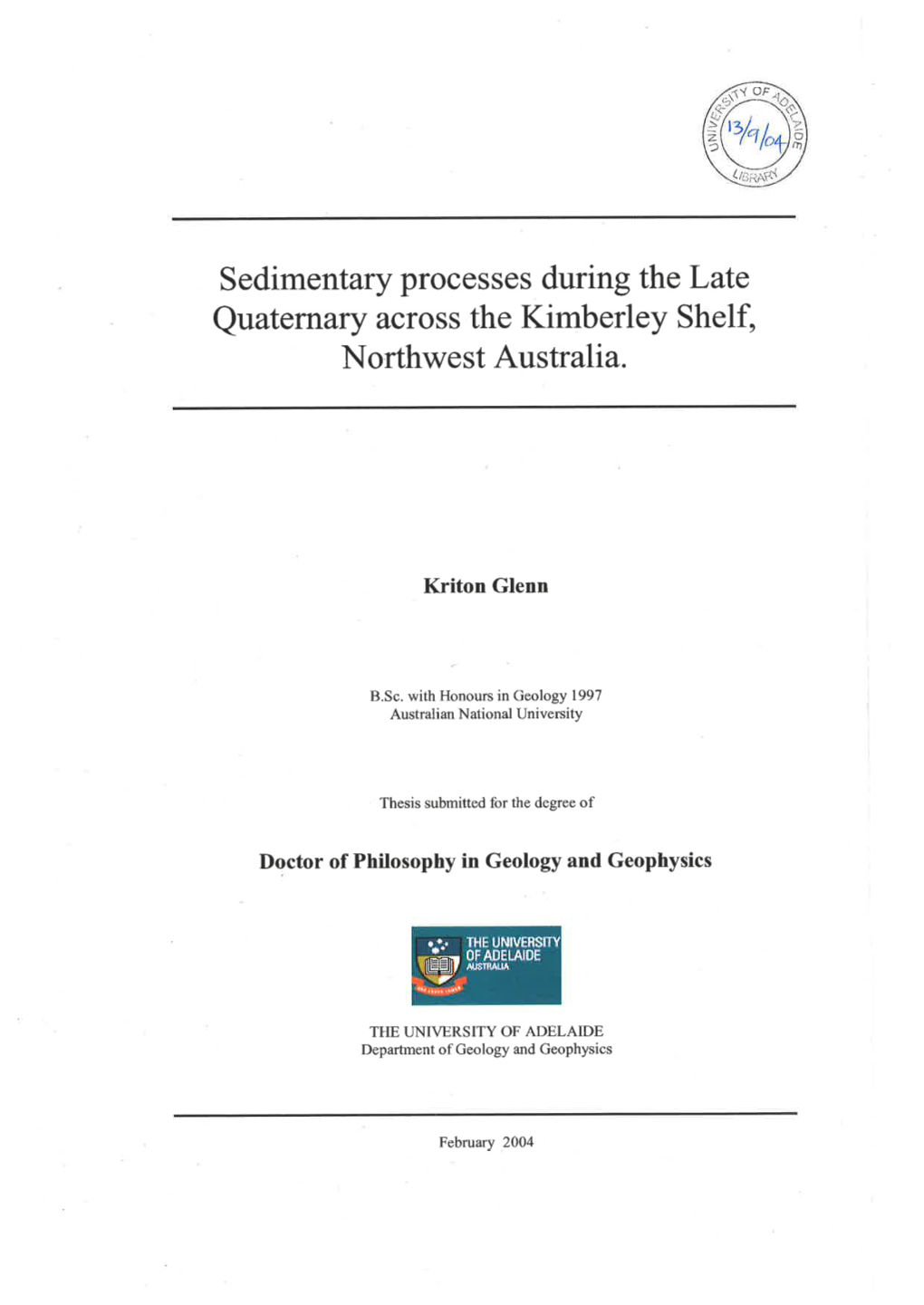 Sedimentary Processes During the Late Quaternary Across The