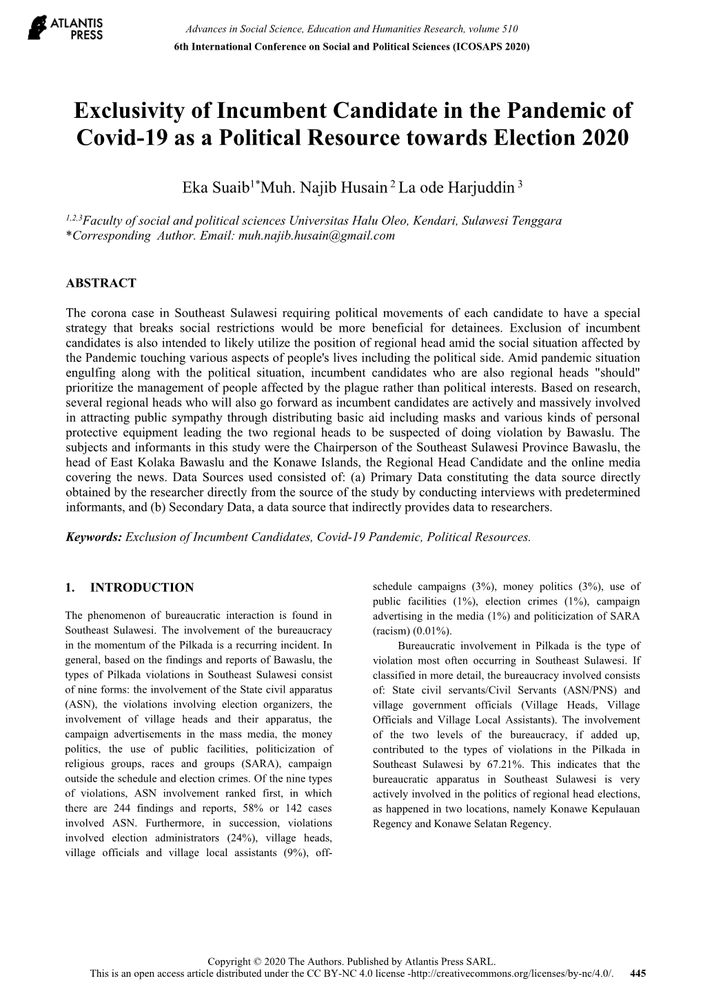 Exclusivity of Incumbent Candidate in the Pandemic of Covid-19 As a Political Resource Towards Election 2020