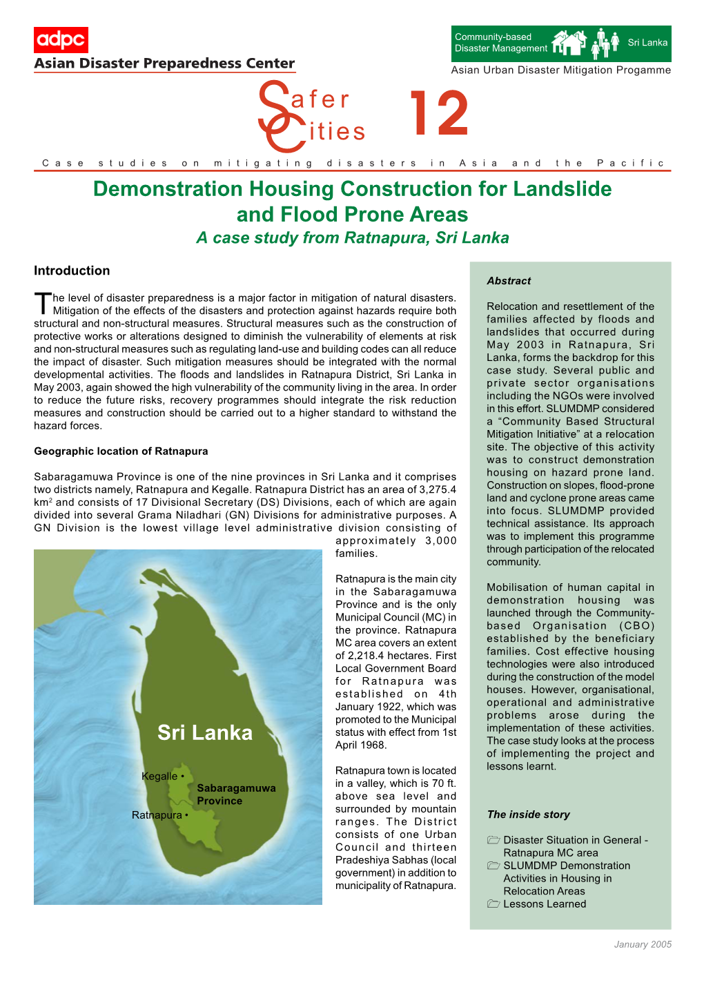 Demonstration Housing Construction for Landslide and Flood Prone Areas a Case Study from Ratnapura, Sri Lanka