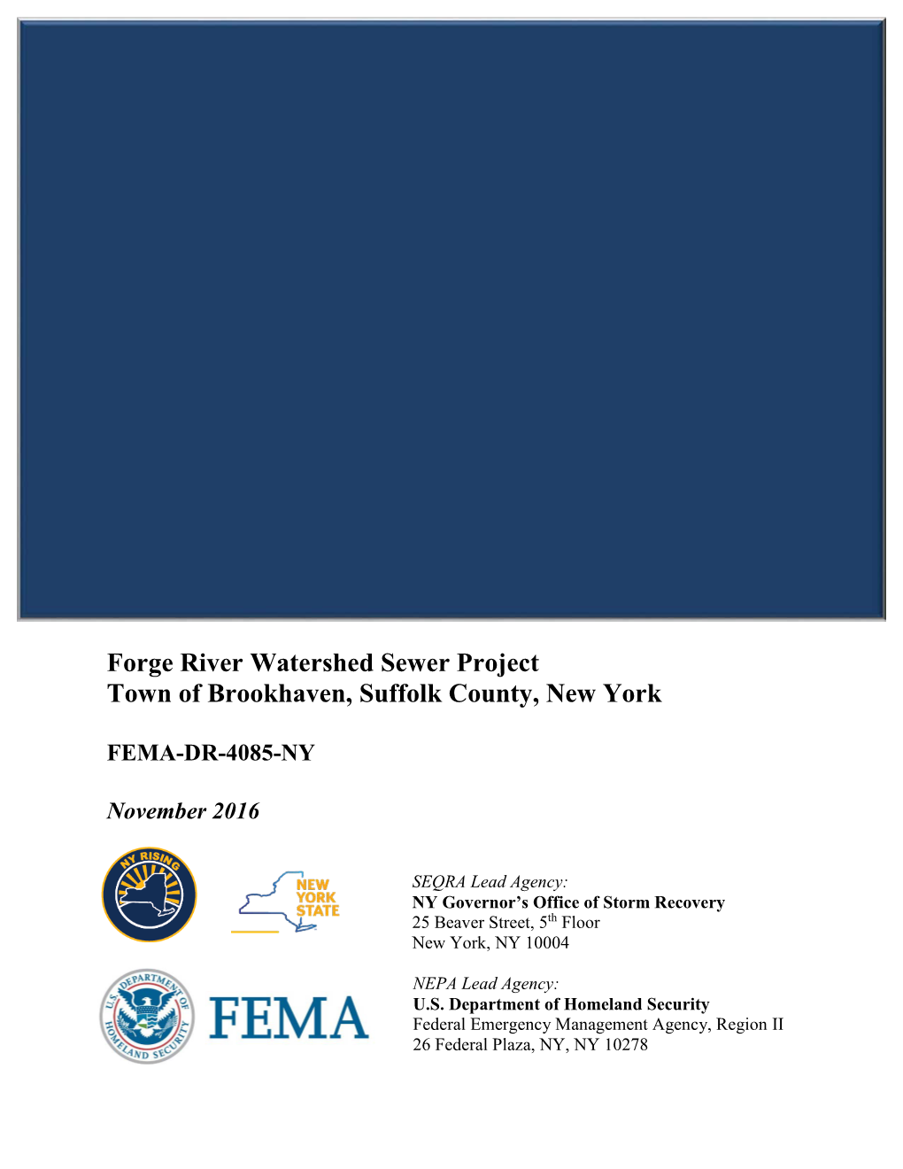 Forge River Watershed Sewer Project Town of Brookhaven, Suffolk County, New York