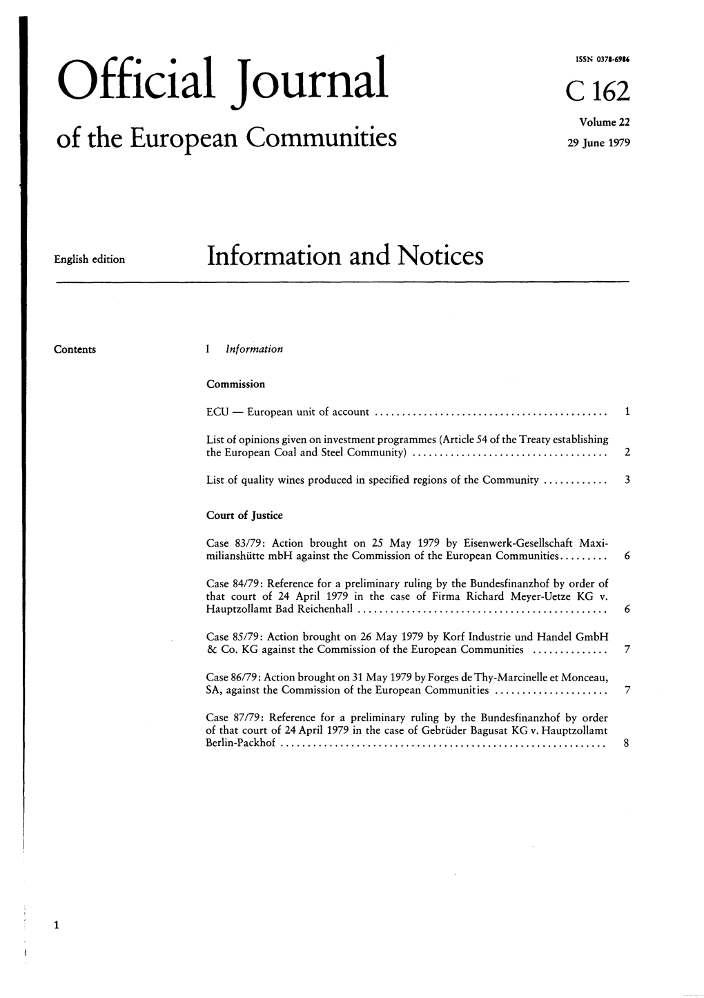 Official Journal C162 Volume 22 of the European Communities 29 June 1979