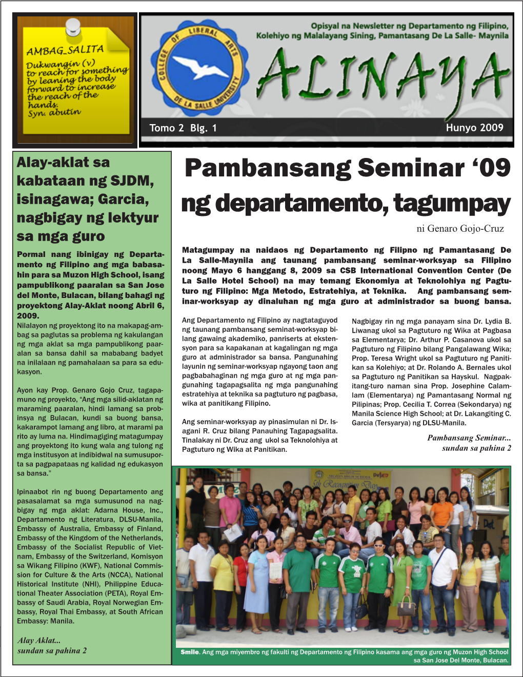Pambansang Seminar '09 Ng Departamento, Tagumpay