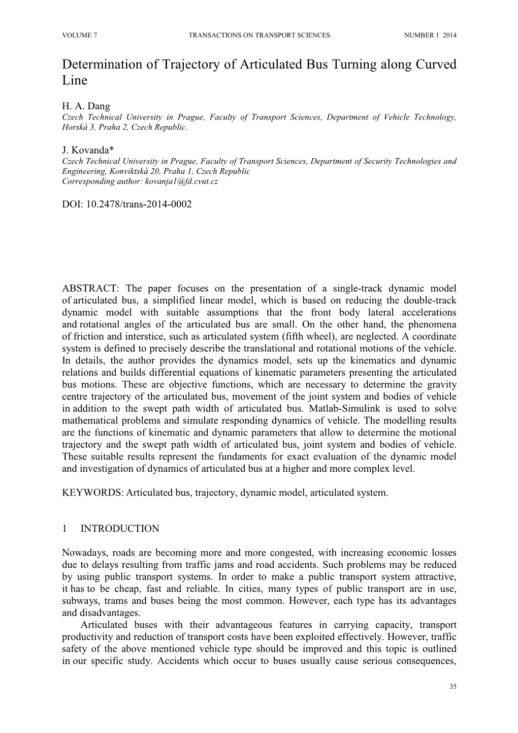 Determination of Trajectory of Articulated Bus Turning Along Curved Line