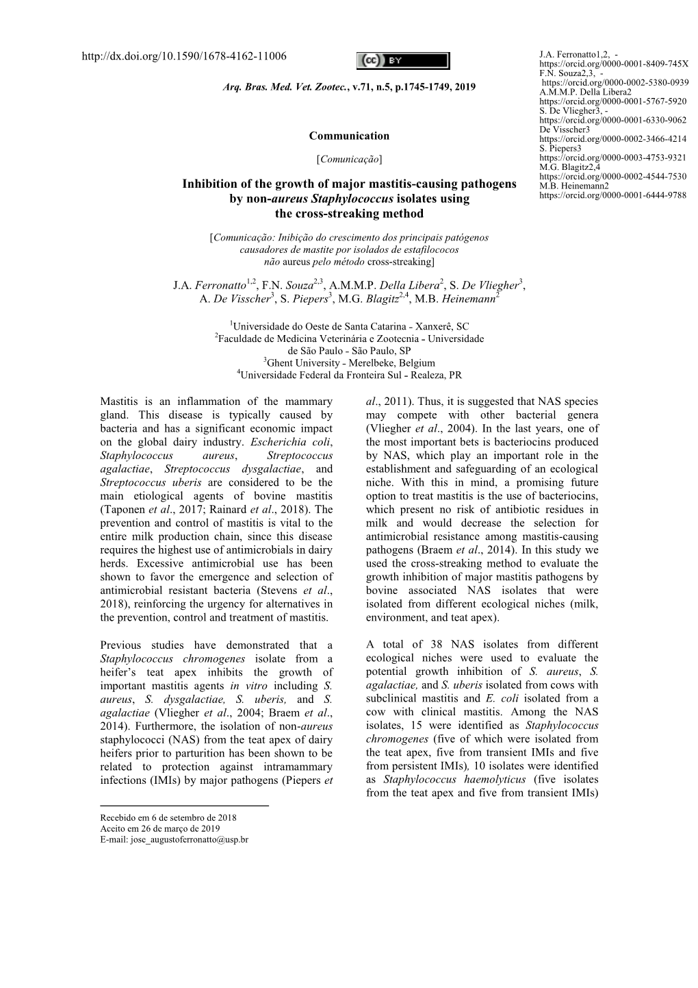 Inhibition of the Growth of Major Mastitis-Causing Pathogens by Non-Aureus Staphylococcus Isolates Using the Cross-Streaking Method