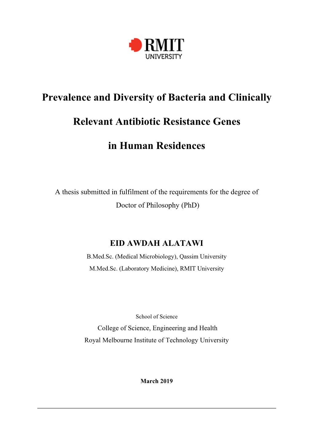 Prevalence and Diversity of Bacteria and Clinically Relevant Antibiotic Resistance Genes in Human Residences