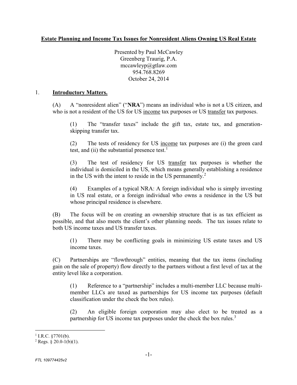 1- Estate Planning and Income Tax Issues for Nonresident Aliens Owning US Real Estate Presented by Paul Mccawley Greenberg Trau