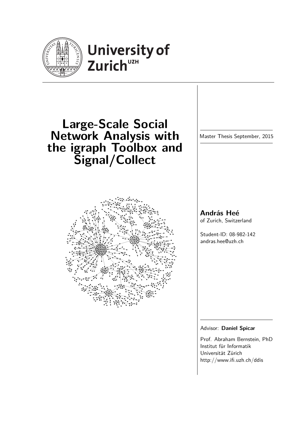 Large-Scale Social Network Analysis with the Igraph Toolbox and Signal