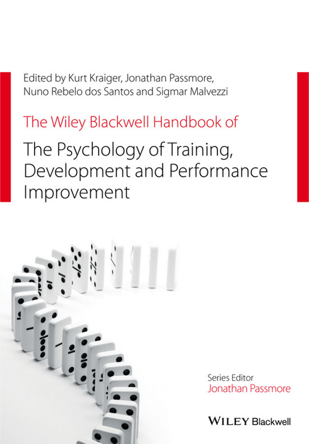 The Wiley Blackwell Handbook of the Psychology of Training