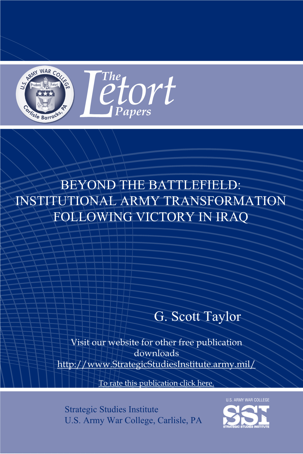 Beyond the Battlefield: Institutional Army Transformation Following Victory in Iraq U.S
