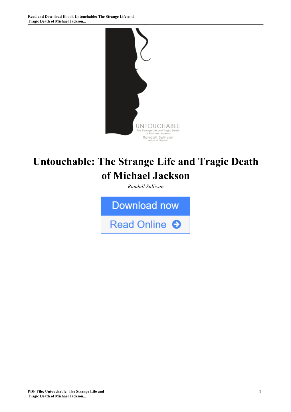Untouchable: the Strange Life and Tragic Death of Michael Jackson By