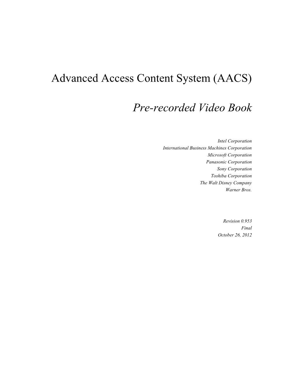 Advanced Access Content System (AACS) Pre-Recorded Video Book