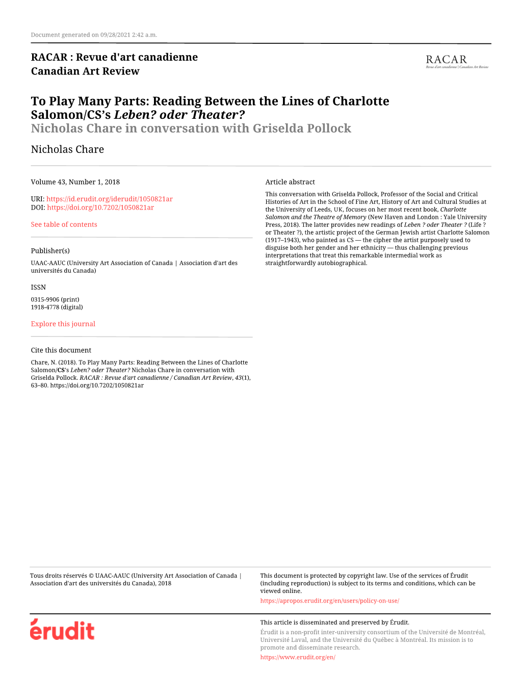 To Play Many Parts: Reading Between the Lines of Charlotte Salomon/CS’S Leben? Oder Theater? Nicholas Chare in Conversation with Griselda Pollock Nicholas Chare