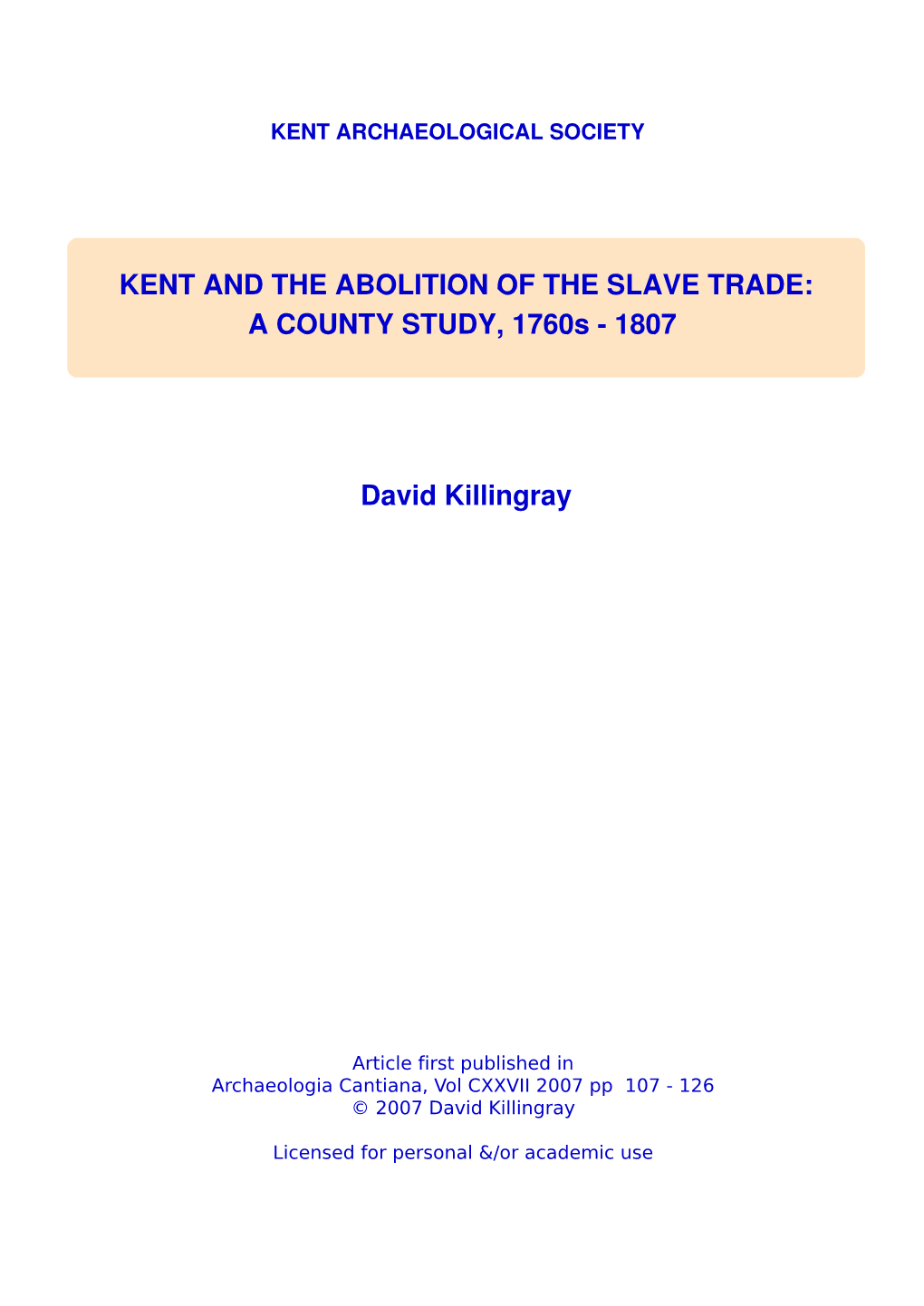 KENT and the ABOLITION of the SLAVE TRADE: a COUNTY STUDY, 1760S - 1807