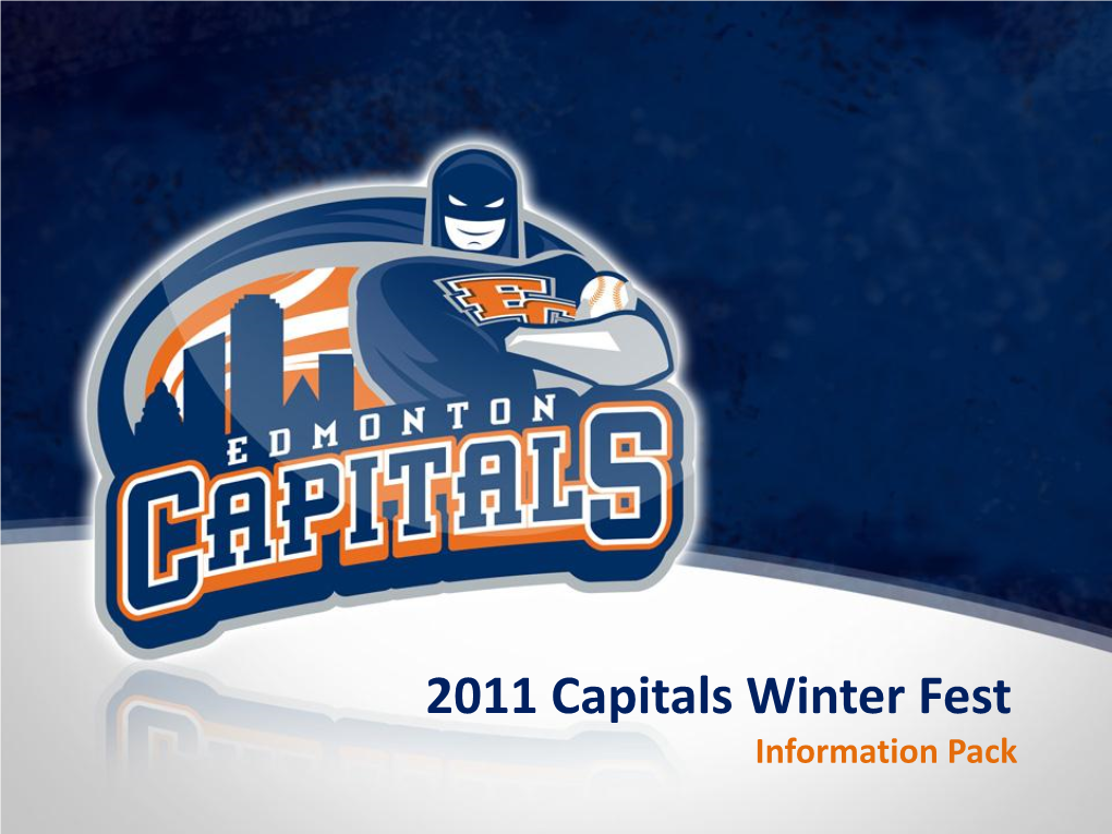 2011 Capitals Winter Fest Information Pack 2011 Capitals Winter Fest Welcome