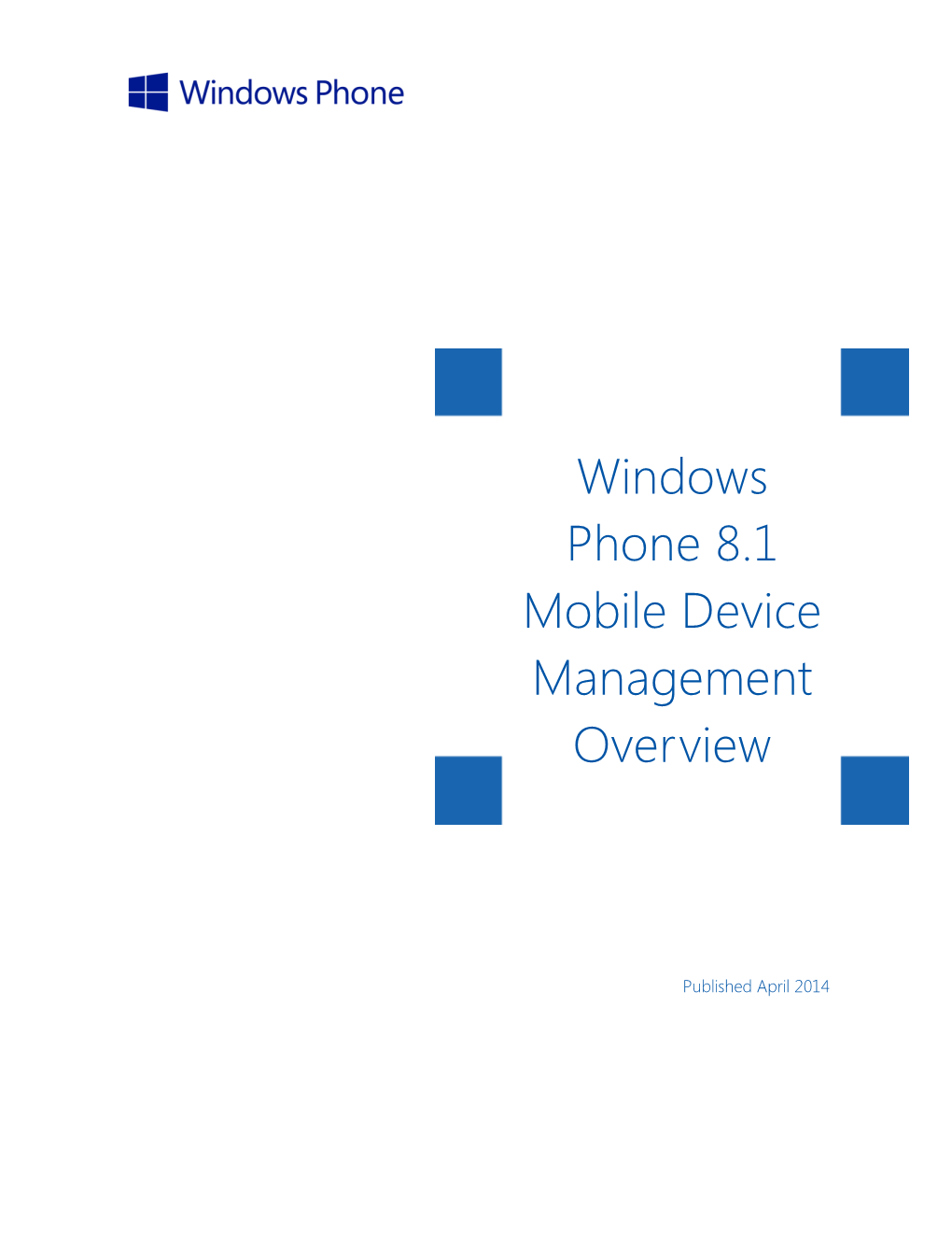 Windows Phone 8.1 Mobile Device Management Overview